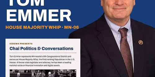 Chai, Politics & Conversations with Tom Emmer