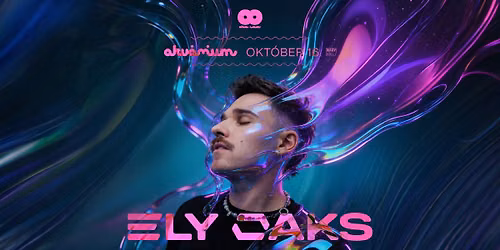 AkvaWaves invites: Ely Oaks 360\u00b0 @ Akv\u00e1rium Klub