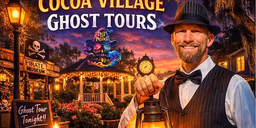 Cocoa Village Historic Ghost Tours