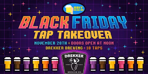 Drekker Black Friday Tap Takeover