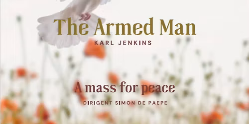 The Armed Man, topwerk van Karl Jenkins