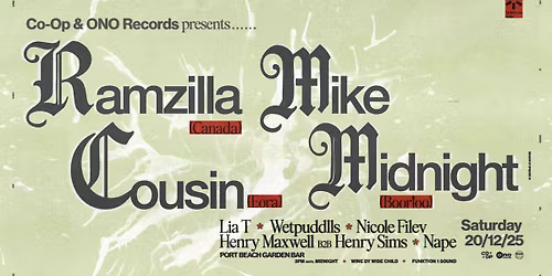 Co-Op & ONO Records presents \u2248 RAMZILLA, COUSIN, MIKE MIDNIGHT & Friends
