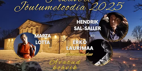 PIKAVERE J\u00d5ULUMELOODIA 2025: HENDRIK SAL-SALLER & ERKO LAURIMAA NING MARTA LOTTA