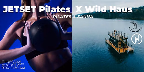 JETSET Pilates x Wild Haus
