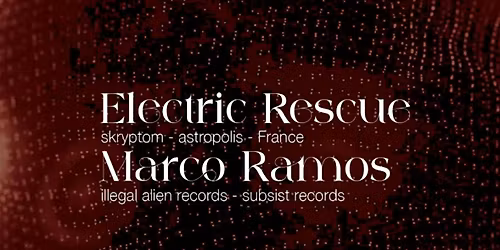 Amsterdam Techno Sessions with Electric Rescue (Skrypt\u00f6m - M\u00f6d3rn) France