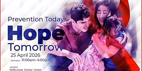 Prevention Today, Hope Tomorrow.\u201d