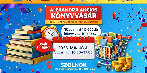 Alexandra akci\u00f3s k\u00f6nyvv\u00e1s\u00e1r Szolnokon! | Alexandra Kiad\u00f3csoport