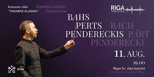 BAHS. PERTS. PENDERECKIS | Or\u0137estris "R\u012bga", Ilze Reine, Valdis But\u0101ns | VASARAS KLASIKA