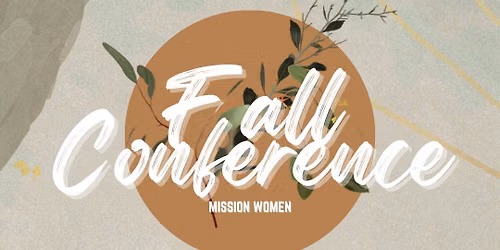 Mission Women Fall Conference