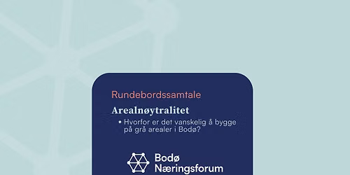 Rundebordssamtale: Arealn\u00f8ytralitet