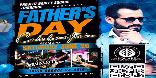 Father's Day Celebration at Project Barley SQUARE Torrance