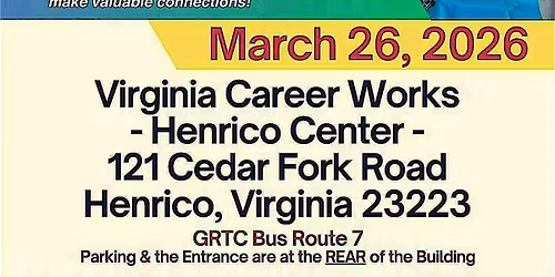 Virginia Career Works - Henrico Center's March 2026 Career Fair