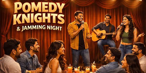 Pomedy Knights and Jamming Night