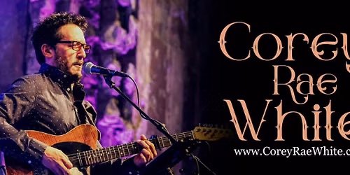 Corey Rae White  at Corner Bar Merrillan