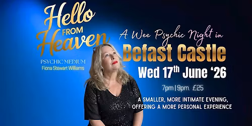 A Wee Psychic Night in Belfast Castle Upfront & Personal