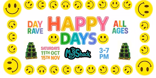 Happy Days - Day Rave at The MugShack, Cumbernauld (Banging Tunes / Nae Booze)