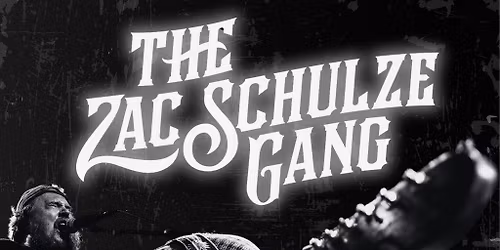 The Zac Schulze Gang