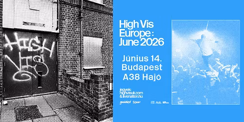 High Vis | Budapest 2026