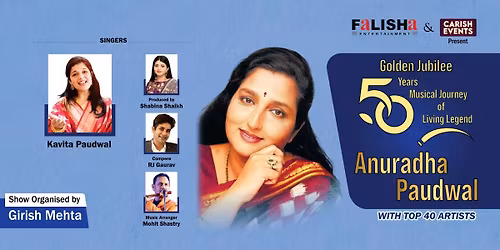 GOLDEN JUBLIEE MUSICAL JOURNEY OF ANURADHA PAUDWAL