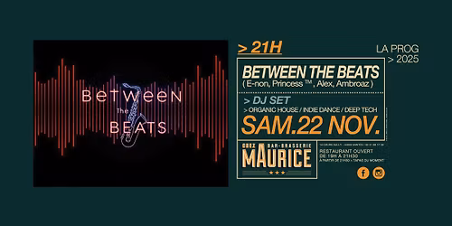 Between the Beats X Chez Maurice