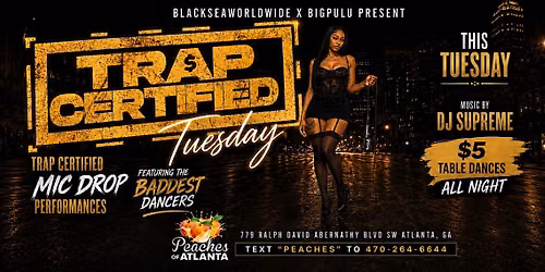 TUESDAY NIGHT @ PEACHES OF ATLANTA - VIP GUESTLIST
