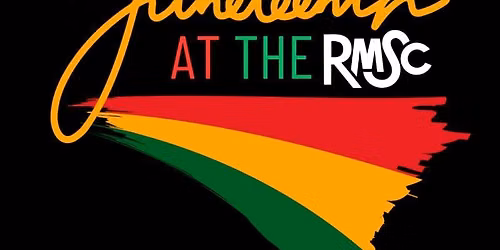 RMSC Celebrates Juneteenth — 657 East Ave, Rochester, NY, United States, New York 14607