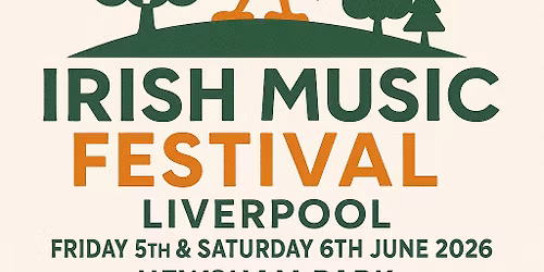 Fields of \u00c9ire- Irish Music Festival Liverpool 2026