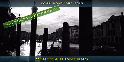 VENEZIA D'INVERNO - Workshop fotografico con Claudio Mainardi