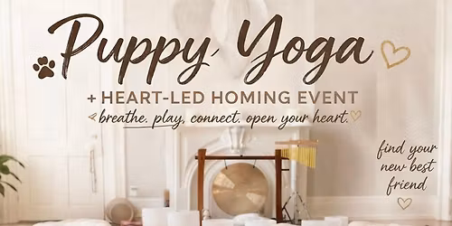 Puppy Yoga\u2022 Homing Event 