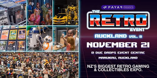 The Retro Event - NZ\u2019s Biggest Retro Gaming & Collectibles Expo