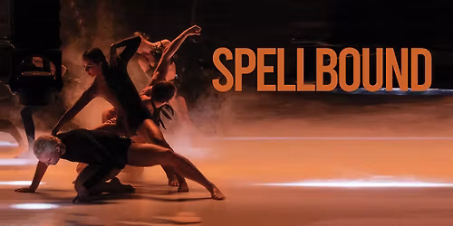Sydney Dance Company - SPELLBOUND