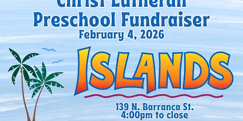 Christ Lutheran Preschool Fundraiser at Islands