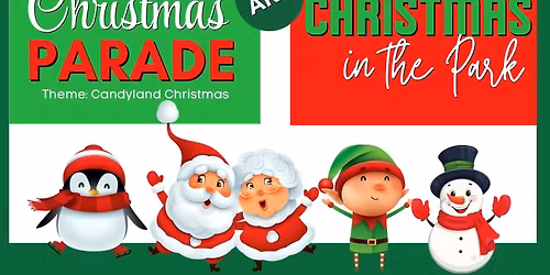 37th Annual Christmas Parade & Christmas in the Park