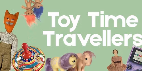 Toy Time Travellers Storytime