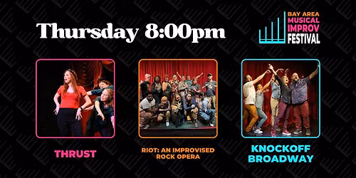 Bay Area Musical Improv Festival - Thursday 8:00PM Show