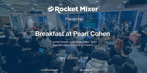 Rocket Mixer\u00ae presents "Breakfast at Pearl Cohen"