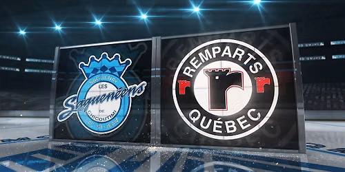 Chicoutimi Sagueneens at Quebec Remparts at Videotron Centre