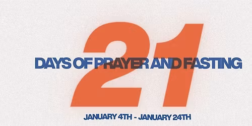 21 Days of Prayer and Fasting