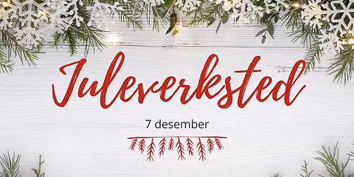 Velkommen til magisk juleverksted for barn!