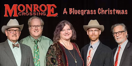 A Bluegrass Christmas with Monroe Crossing