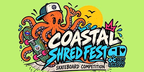 Coastal Shred Fest 2026 - Skateboard Competition