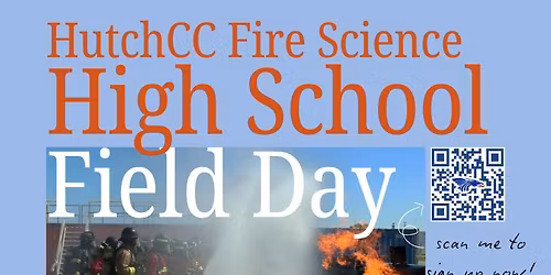 HutchCC Fire Science High School Field Day \u2013 Spring 2026