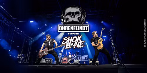 OHRENFEINDT \/\/ Support SHOK BONE - M\u00fcnchen Backstage