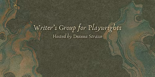 Writer's Group for Playwrights (May)