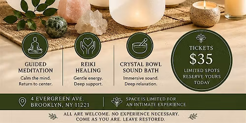 Rooted In Stillness: Guided Meditation, Sound Bath & Reiki Experience NYC