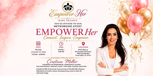 Mari.Trilogy EmpowerHer Networking Event with Cristina Miller