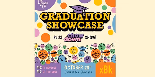 Improv Comedy Graduation Showcase plus Chowdown Show