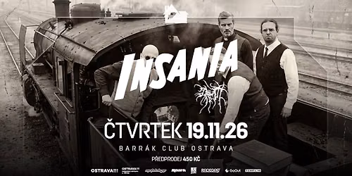 INSANIA, DRUTTY - Ostrava\/Barr\u00e1k