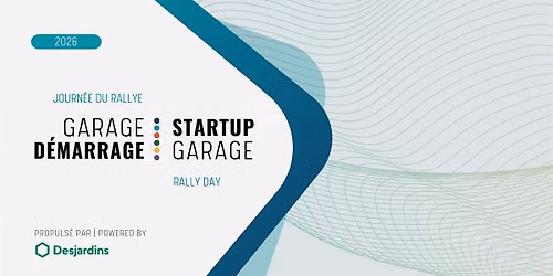 Journ\u00e9e du rallye du Garage d\u00e9marrage | Startup Garage Rally Day