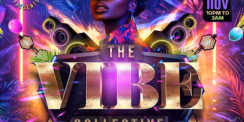 THE VIBE COLLECTIVE with DJ MANU!!!